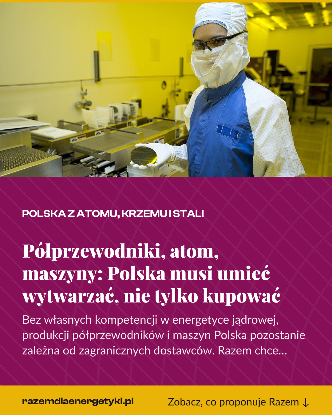 Grafika pionowa do udostępnienia: Półprzewodniki, atom, maszyny: Polska musi umieć wytwarzać, nie tylko kupować