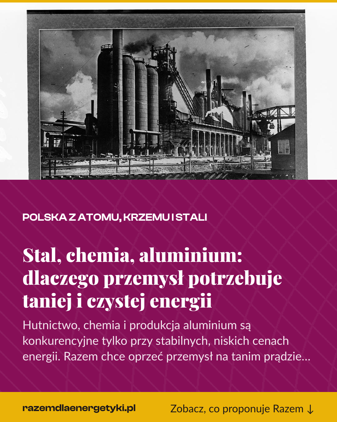 Grafika pionowa do udostępnienia: Stal, chemia, aluminium: dlaczego przemysł potrzebuje taniej i czystej energii